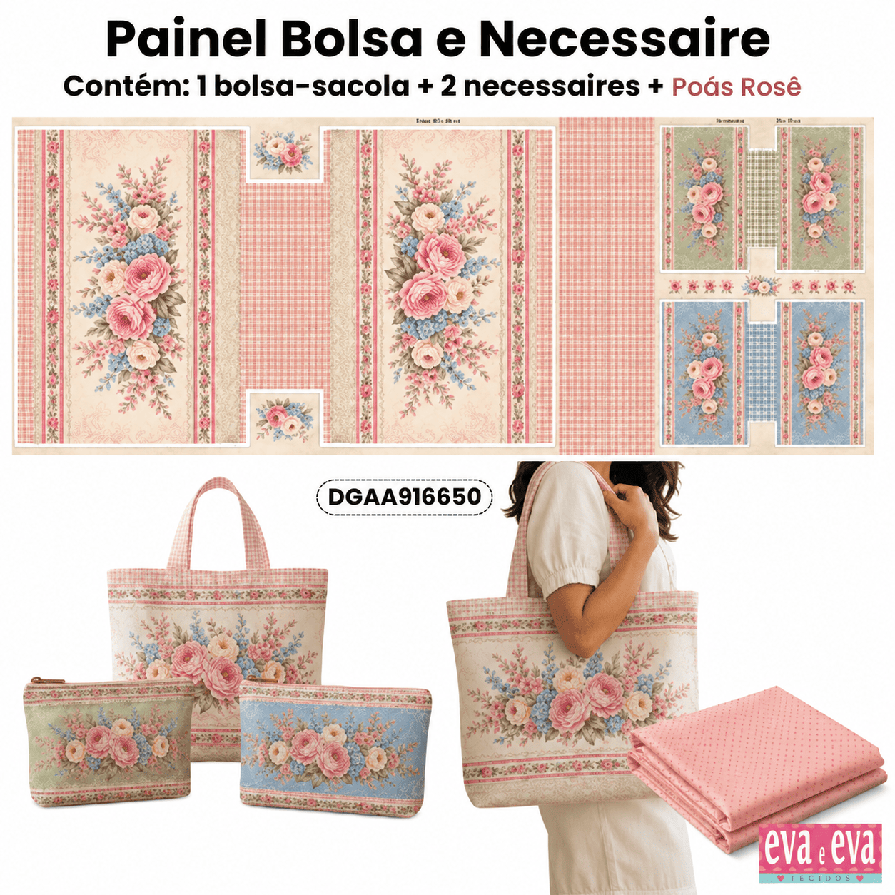 Painel Bolsa e Necessaire Ateliê do Amor + Tricoline Mini Poás Rosê