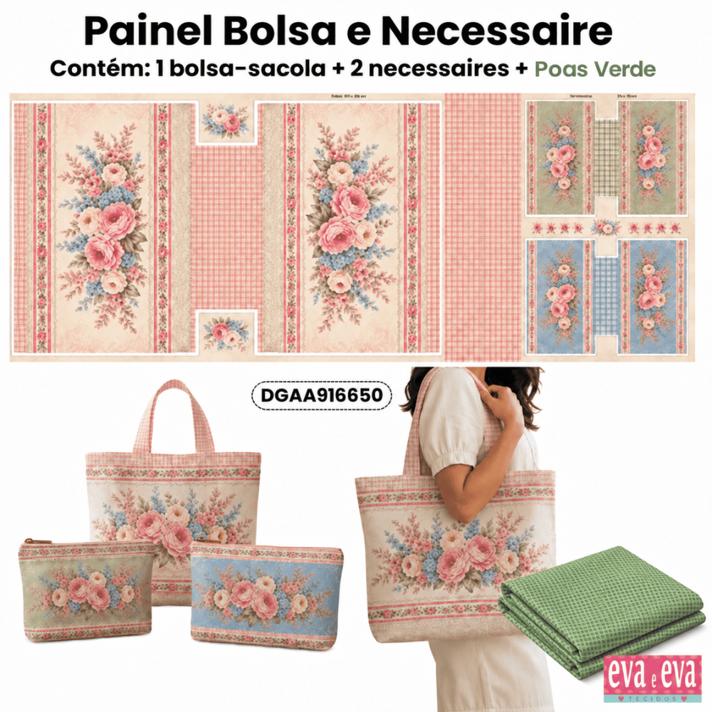 Painel Bolsa e Necessaire Ateliê do Amor + Tricoline Mini Poás Rosê