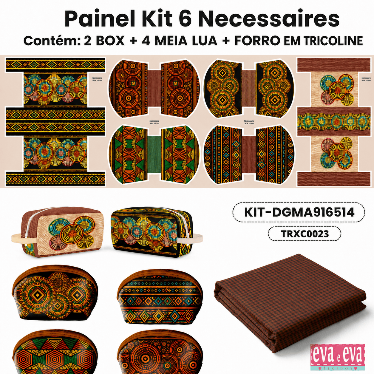 KIT 6 NECESSAIRES | PAINEL DE TECIDO SARJA IMPERMEÁVEL COM FORO EM TRICOLINE | Mandalas Africanas | KIT-DGMA916514