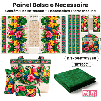 KIT BOLSA | PAINEL DE TECIDO SARJA IMPERMEÁVEL | BELEZA TROPICAL | KIT-DGBT913896 KIT BOLSA | PAINEL DE TECIDO SARJA IMPERMEÁVEL | BELEZA TROPICAL | KIT-DGBT913896