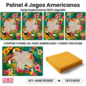 KIT JOGO AMERICANO | PAINEL DE TECIDO SARJA IMPERMEÁVEL | BELEZA TROPICAL | KIT-DGBT913897