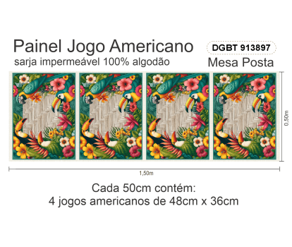 KIT JOGO AMERICANO | PAINEL DE TECIDO SARJA IMPERMEÁVEL | BELEZA TROPICAL | KIT-DGBT913897