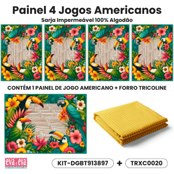 KIT JOGO AMERICANO | PAINEL DE TECIDO SARJA IMPERMEÁVEL COM FORO EM TRICOLINE | BELEZA TROPICAL | KIT-DGBT913897 KIT JOGO AMERICANO | PAINEL DE TECIDO SARJA IMPERMEÁVEL COM FORO EM TRICOLINE | BELEZA TROPICAL | KIT-DGBT913897